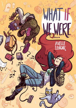 What If We Were... Paperback by Axelle Lenoir