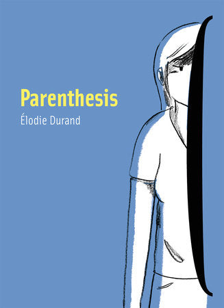Parenthesis Paperback by Élodie Durand