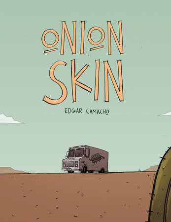 Onion Skin Paperback by Edgar Camacho