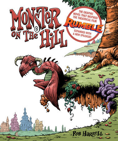 Monster on the Hill (Expanded Edition) Paperback by Rob Harrell