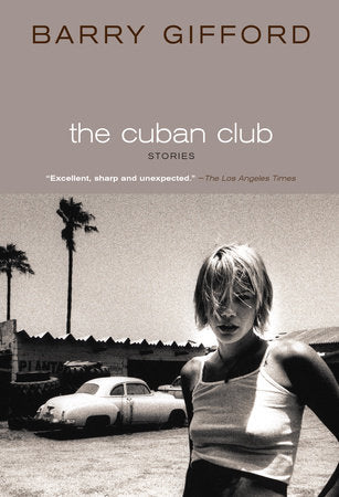 The Cuban Club Paperback by Barry Gifford