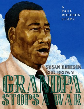 Grandpa Stops a War Hardcover by Susan Robeson