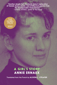 A Girl's Story Paperback by Annie Ernaux