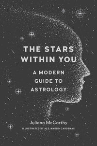 The Stars Within You Paperback by Juliana McCarthy; illustrated by Alejandro Cardenas