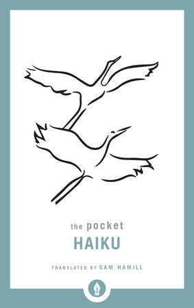 The Pocket Haiku Paperback by Translated by Sam Hamill