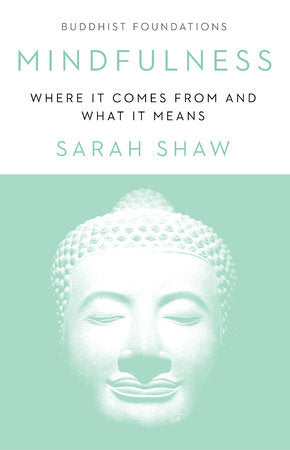 Mindfulness Paperback by Sarah Shaw