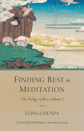 Finding Rest in Meditation Paperback by Longchenpa