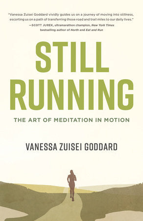 Still Running Paperback by Vanessa Zuisei Goddard