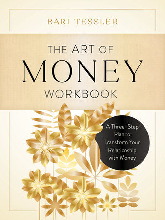 The Art of Money Workbook Paperback by Bari Tessler