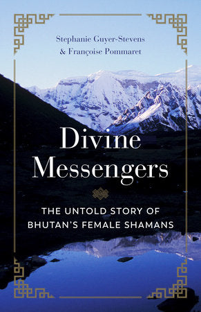 Divine Messengers Paperback by Stephanie Guyer-Stevens and Francoise Pommaret