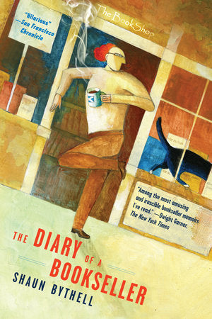The Diary of a Bookseller Paperback by Shaun Bythell