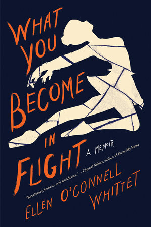 What You Become in Flight Paperback by Ellen O'Connell Whittet