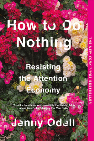 How to Do Nothing Paperback by Jenny Odell