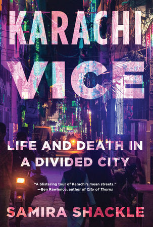Karachi Vice Hardcover by Samira Shackle