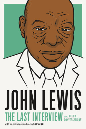 John Lewis: The Last Interview Paperback by Melville House