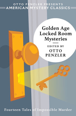 Golden Age Locked Room Mysteries Hardcover by Otto Penzler 
(Editor