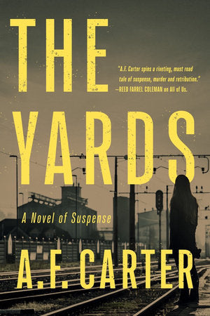 The Yards Paperback by A. F Carter