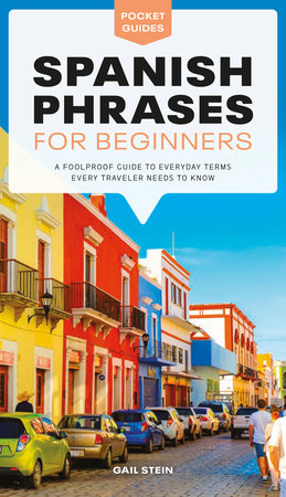 Spanish Phrases for Beginners Paperback by Gail Stein