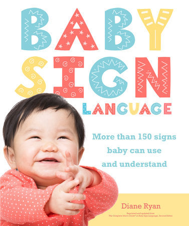 Baby Sign Language Paperback by Diane Ryan