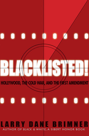 Blacklisted! Hardcover by Larry Dane Brimner