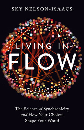 Living in Flow Paperback by Sky Nelson-Isaacs