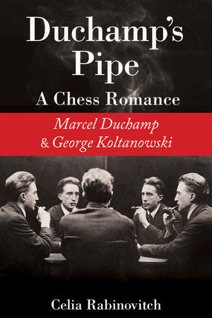 Duchamp's Pipe Paperback by Celia Rabinovitch