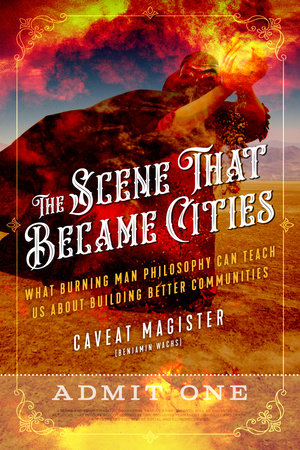 The Scene That Became Cities Paperback by Caveat Magister (Benjamin Wachs)