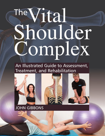 The Vital Shoulder Complex Paperback by John Gibbons