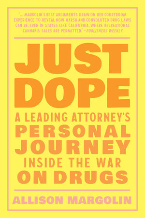 Just Dope Paperback by Allison Margolin