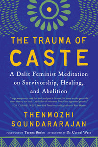 The Trauma of Caste Paperback by Thenmozhi Soundararajan