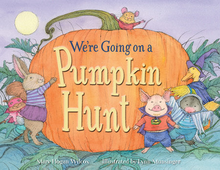 We're Going on a Pumpkin Hunt Hardcover by Mary Wilcox (Author); Lynn Munsinger (Illustrator)