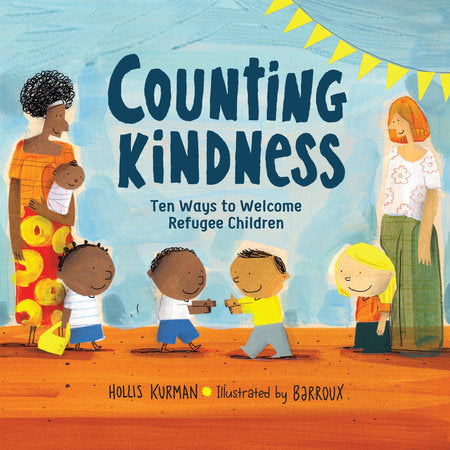 Counting Kindness Hardcover by Hollis Kurman (Author); Barroux (Illustrator)