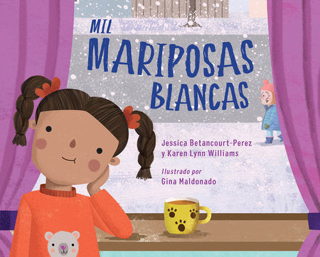 Mil mariposas blancas Hardcover by Jessica Betancourt-Perez (Author); Karen Lynn Williams (Author); Gina Maldonado (Illustrator)
