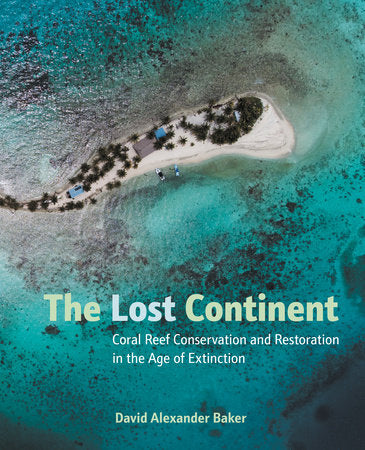 The Lost Continent Hardcover by David Alexander Baker (Author)