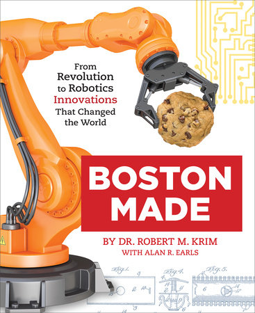 Boston Made Hardcover by Dr. Robert M. Krim (Author); Alan R. Earls (Author)