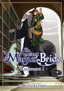 The Ancient Magus' Bride Supplement I Paperback by Based on the manga by Kore Yamazaki