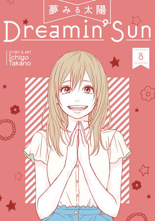 Dreamin' Sun Vol. 8 Paperback by Ichigo Takano