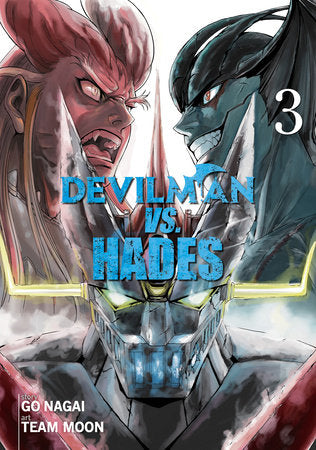 Devilman VS. Hades Vol. 3 Paperback by Go Nagai; Illustrated by Team Moon