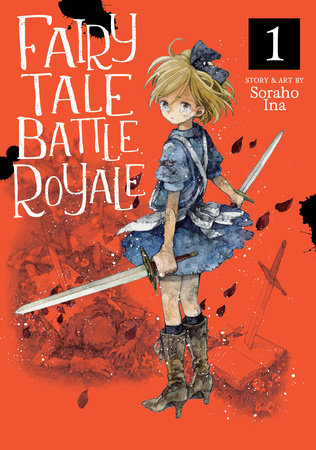 Fairy Tale Battle Royale Vol. 1 Paperback by Soraho Ina