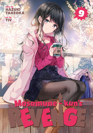 Masamune-kun's Revenge Vol. 9 Paperback by Hazuki Takeoka; Illustrated by Tiv