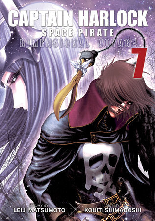 Captain Harlock: Dimensional Voyage Vol. 7 Paperback by Leiji Matsumoto; Illustrated by Kouiti Shimaboshi