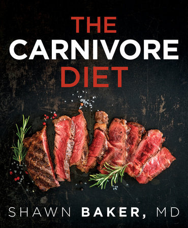 Carnivore Diet Paperback by Shawn Baker