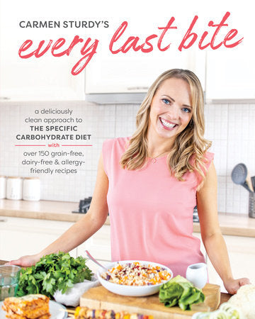 Every Last Bite Paperback by Carmen Sturdy