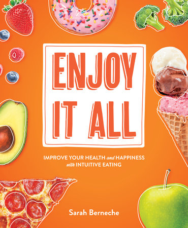 Enjoy It All Paperback by Sarah Berneche