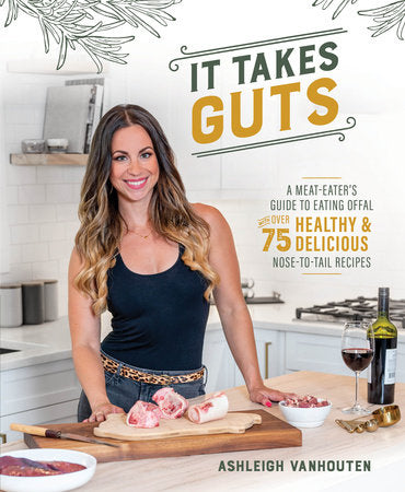 It Takes Guts Paperback by Ashleigh Vanhouten