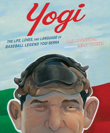 Yogi Hardcover by Barb Rosenstock; Illustrated by Terry Widener