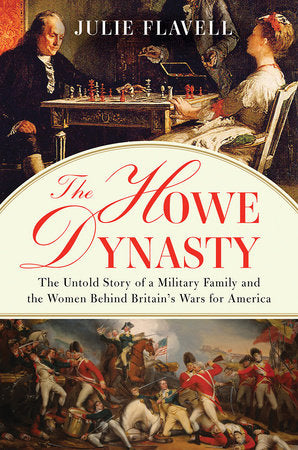 The Howe Dynasty Hardcover by Julie Flavell