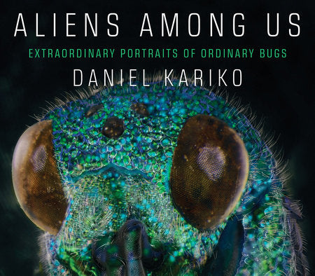 Aliens Among Us Hardcover by Daniel Kariko