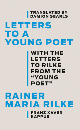 Letters to a Young Poet Hardcover by Rainer Maria Rilke; Damion Searls