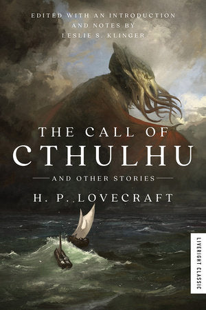 The Call of Cthulhu Paperback by H.P. Lovecraft and Leslie S Klinger